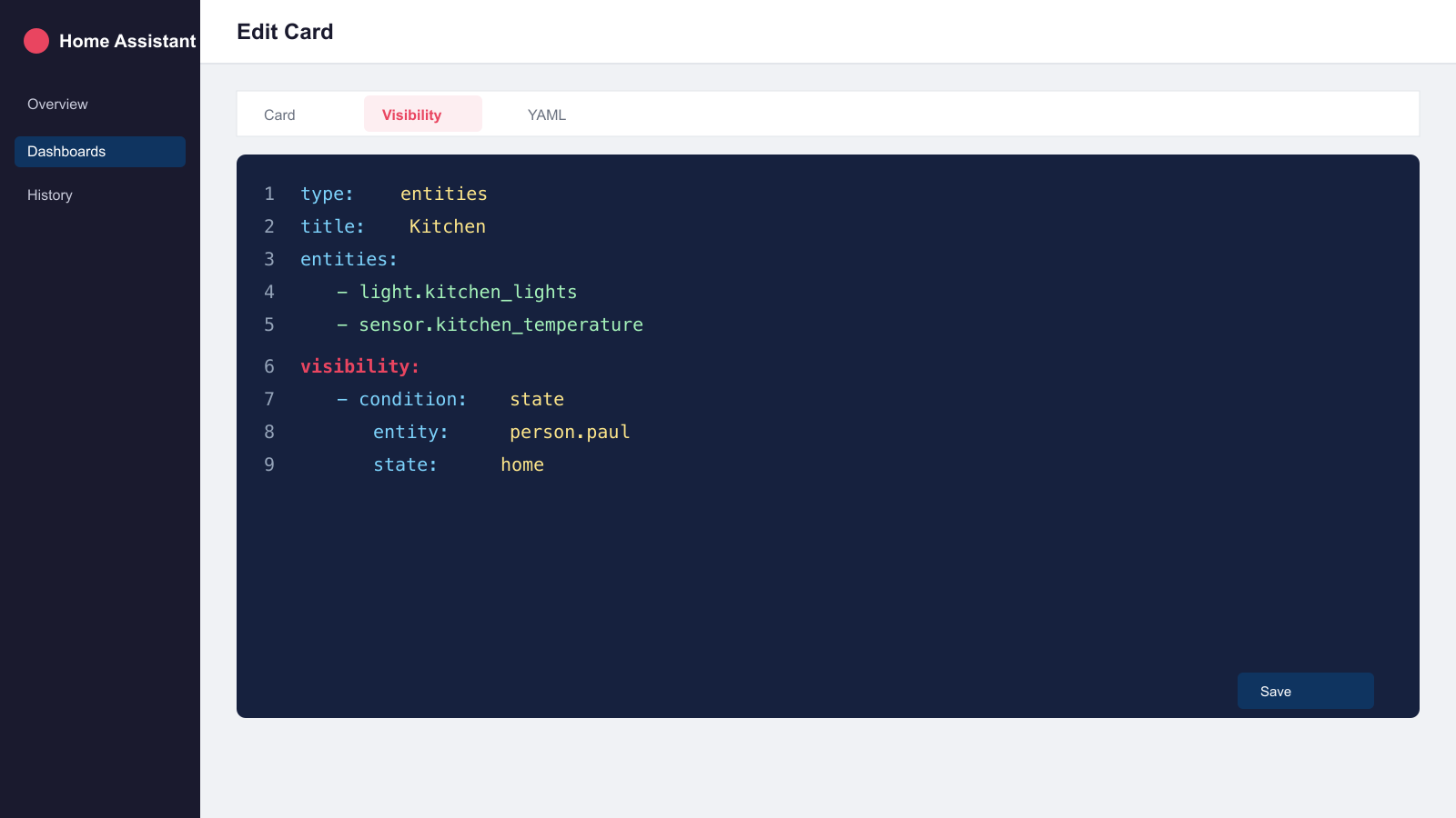 Home Assistant card editor YAML tab showing a visibility block with a state condition